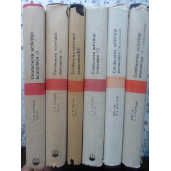 CONDUCEREA ACTIVITATII ECONOMICE VOL.1-5