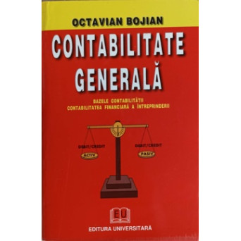 CONTABILITATE GENERALA. BAZELE CONTABILITATII. CONTABILITATEA FINANCIARA A INTREPRINDERII