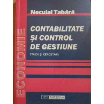 CONTABILITATE SI CONTROL DE GESTIUNE. STUDII SI CERCETARI