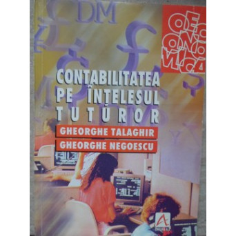 CONTABILITATEA PE INTELESUL TUTUROR