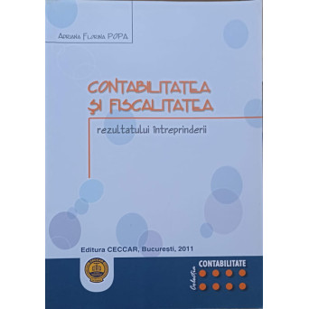 CONTABILITATEA SI FISCALITATEA. REZULTATUL INTREPRINDERII