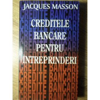 CREDITE BANCARE PENTRU INTREPRINDERI