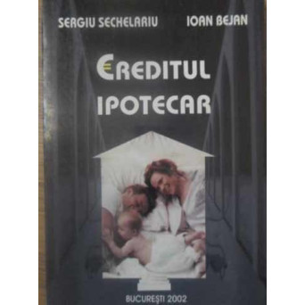 CREDITUL IPOTECAR
