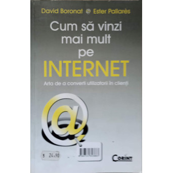 CUM SA VINZI MAI MULT PE INTERNET