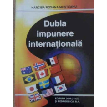 DUBLA IMPUNERE INTERNATIONALA