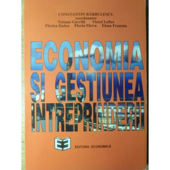 ECONOMIA SI GESTIUNEA INTREPRINDERII