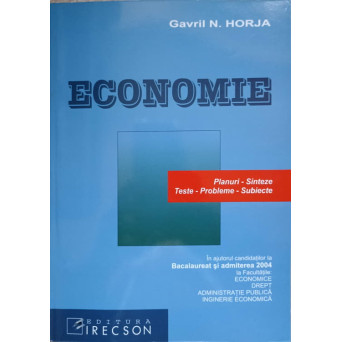 ECONOMIE. PLANURI, SINTEZE, TESTE, PROBLEME, SUBIECTE
