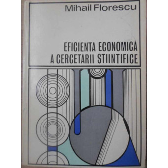 EFICIENTA ECONOMICA A CERCETARII STIINTIFICE