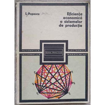 EFICIENTA ECONOMICA A SISTEMELOR DE PRODUCTIE