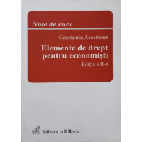 ELEMENTE DE DREPT PENTRU ECONOMISTI ELEMENTE DE DREPT PENTRU ECONOMISTI