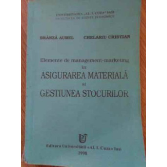 ELEMENTE DE MANAGEMENT-MARKETING IN ASIGURAREA MATERIALA SI GESTIUNEA STOCURILOR