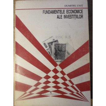 FUNDAMENTELE ECONOMICE ALE INVESTITIILOR
