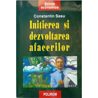 INITIEREA SI DEZVOLTAREA AFACERILOR INITIEREA SI DEZVOLTAREA AFACERILOR