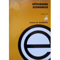 INTEGRAREA ECONOMICA INTEGRAREA ECONOMICA