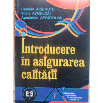 INTRODUCERE IN ASIGURAREA CALITATII