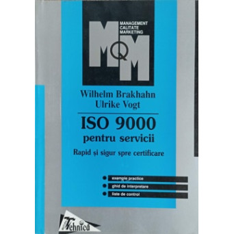 ISO 9000 PENTRU SERVICII. RAPID SI SIGUR SPRE CERTIFICARE