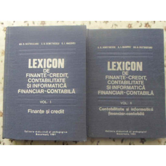 LEXICON DE FINANTE-CREDIT, CONTABILITATE SI INFORMATICA FINANCIAR-CONTABILA VOL.1-2