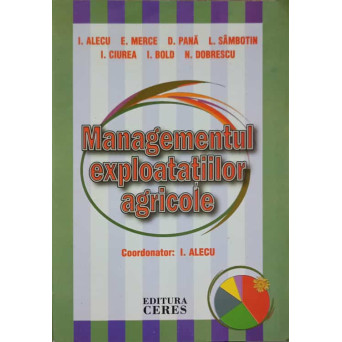 MANAGAMENTUL EXPLOATATIILOR AGRICOLE