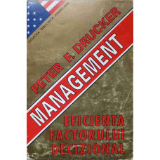 MANAGEMENT. EFICIENTA FACTORULUI DECIZIONAL