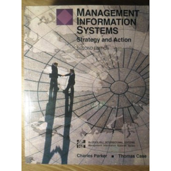 MANAGEMENT INFORMATION SYSTEMS. STRATEGY AND ACTION