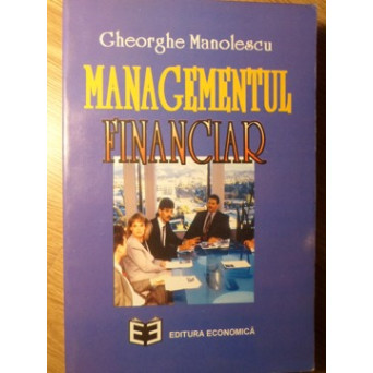 MANAGEMENTUL FINANCIAR