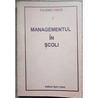 MANAGEMENTUL IN SCOLI
