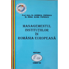 MANAGEMENTUL INSTITUTIILOR IN ROMANIA EUROPEANA