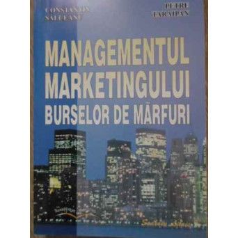MANAGEMENTUL MARKETINGULUI BURSELOR DE MARFURI