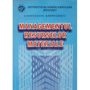 MANAGEMENTUL RESURSELOR MATERIALE