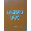 MANAGEMENTUL RESURSELOR UMANE