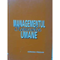 MANAGEMENTUL RESURSELOR UMANE MANAGEMENTUL RESURSELOR UMANE