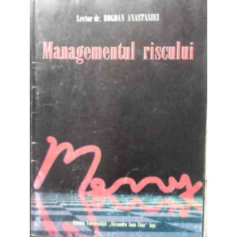 MANAGEMENTUL RISCULUI