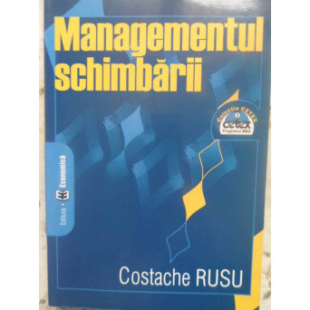 MANAGEMENTUL SCHIMBARII