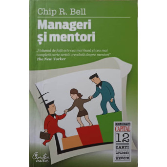MANAGERI SI MENTORI. CREAREA PARTENERIATELOR EDUCATIONALE