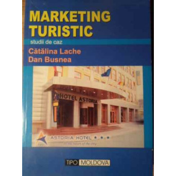 MARKETING TURISTIC, STUDII DE CAZ