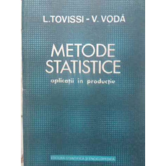 METODE STATISTICE. APLICATII IN PRODUCTIE