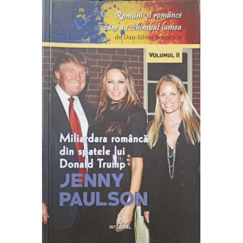 MILIARDARA ROMANCA DIN SPATELE LUI DONALD TRUMP: JENNY PAULSON