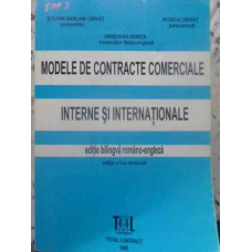 MODELE DE CONTRACTE COMERCIALE INTERNE SI INTERNATIONALE. EDITIE BILINGVA ROMANO-ENGLEZA