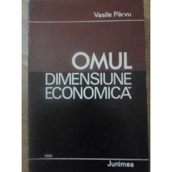 OMUL - DIMENSIUNE ECONOMICA. FACTORUL DEMOGRAFIC SI CRESTEREA ECONOMICA