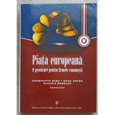 PIATA EUROPEANA. O PROVOCARE PENTRU FIRMELE ROMANESTI