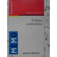 POLITICI ECONOMICE POLITICI ECONOMICE