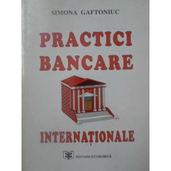 PRACTICI BANCARE INTERNATIONALE