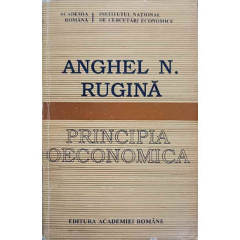 PRINCIPIA OECONOMICA. FUNDAMENTE NOI SI VECHI ALE ANALIZEI ECONOMICE