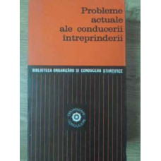 PROBLEME ACTUALE ALE CONDUCERII INTREPRINDERII