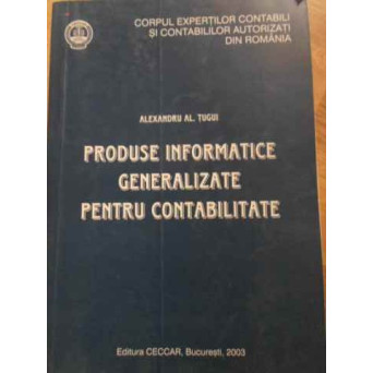 PRODUSE INFORMATICE GENERALIZATE PENTRU CONTABILITATE