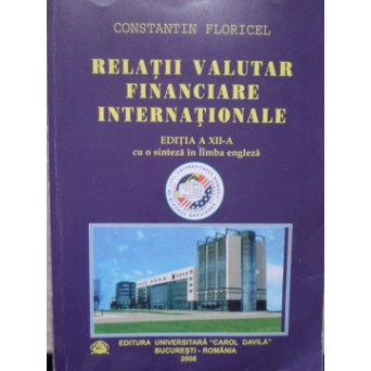 RELATII VALUTAR FINANCIARE INTERNATIONALE
