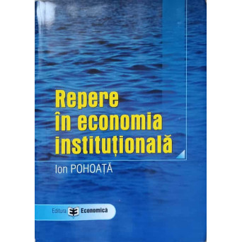 REPERE IN ECONOMIA INSTITUTIONALA