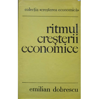 RITMUL CRESTERII ECONOMICE. TEORIE SI ANALIZA