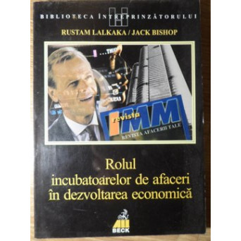 ROLUL INCUBATOARELOR DE AFACERI IN DEZVOLTAREA ECONOMICA