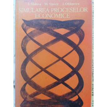 SIMULAREA PROCESELOR ECONOMICE